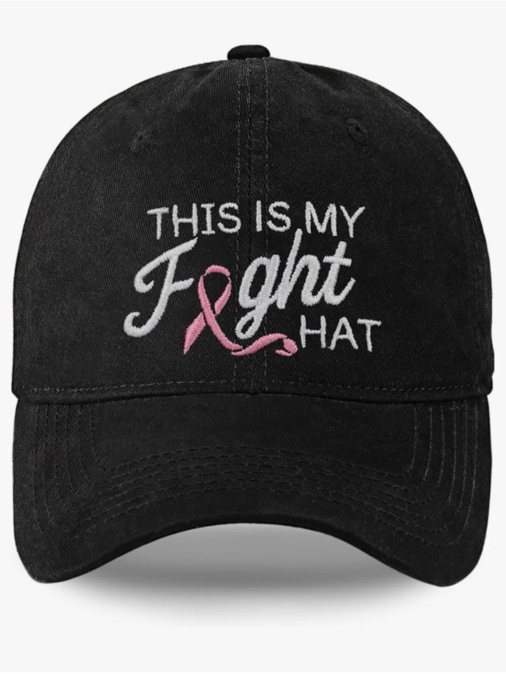 "This Is My Fight Hat"
Embroidered Baseball Cap w/ Pink Ribbon - Breast Cancer